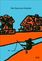 Det Grymma Sv&auml;rdet 38
