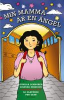 Min mamma &auml;r en &auml;ngel