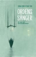 Ordens sånger : en bok om skrivandets kraft