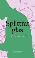 Splittrat glas