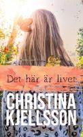 Det h&auml;r &auml;r livet
