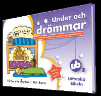 Under och dr&ouml;mmar : 1 Moseboken, Matteusevangeliet och Apostlag&auml;rningarna