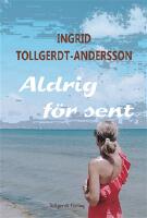 Aldrig f&ouml;r sent