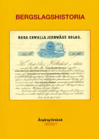 Bergslagshistoria. &Aring;rg&aring;ng/&aring;rsbok 33/2021