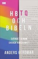 HBTQ och Bibeln : svärdet genom svensk kristenhet