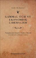 Gammal och ny ekonomisk liberalism