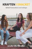 Kraften i snacket : effektfull kommunikation med ton&aring;ringar