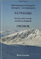 Davvis&aacute;megiela-ruoŧagiela, ruoŧagiela-davvis&aacute;megiela s&aacute;tnegirji / Nordsamisk-svensk, svensk-nordsamisk ordbok