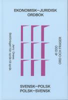 Ekonomisk-juridisk ordbok - svensk-polsk : polsk-svensk