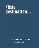 N&auml;sta destination...