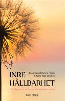 Inre h&aring;llbarhet : f&ouml;r dig som arbetar med m&auml;nniskor