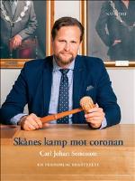 Sk&aring;nes kamp mot coronan : en personlig ber&auml;ttelse