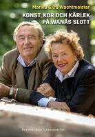 Konst, kor och k&auml;rlek p&aring; Wan&aring;s slott