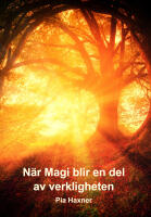 N&auml;r Magi blir en del av verkligheten