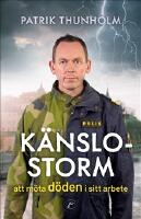 K&auml;nslostorm : att m&ouml;ta d&ouml;den i sitt arbete