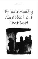 En oanständig händelse i ett litet land