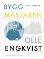 Byggm&auml;staren Olle Engkvist