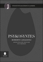 Psykosyntes : grundl&auml;ggande principer och tekniker