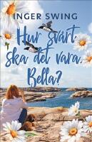 Hur sv&aring;rt ska det vara Bella?