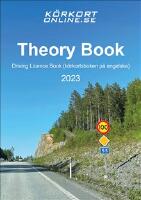 Theory Book : Driving Licence Book (k&ouml;rkortsboken p&aring; engelska) 2023