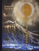 Jubmeláhká vattáldahka ja Subtsas Odd Ófeigssona birra / Gift of the Goddess and The story of Odd Ófeigsson