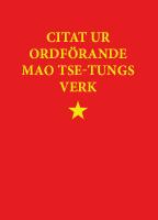 Citat ur ordf&ouml;rande Mao Tse-tungs verk