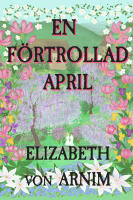 En f&ouml;rtrollad april