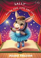 Sally, &aring;snan som inte gav upp