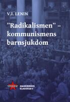 "Radikalismen" - kommunismens barnsjukdom