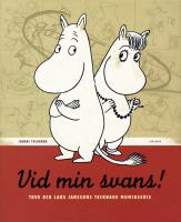 Vid min svans! : Tove och Lars Janssons tecknade muminserie