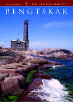 Bengtsk&auml;r : fyr, hem och slagf&auml;lt