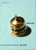 Konservatorns blick : 63 texter