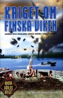 Kriget om Finska viken : Hang&ouml; och Hogland under andra v&auml;rldskriget