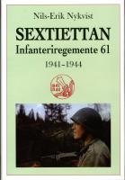 Sextiettan : Infanteriregemente 61 : 1941-1944