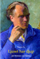 Ljuset har djup : Jarl Hemmer och idyllen