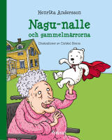 Nagu-nalle och gammelm&aring;rrorna