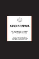 Fashionpedia - the visual dictionary of fashion design