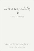 Unsayable: A Life in Writing