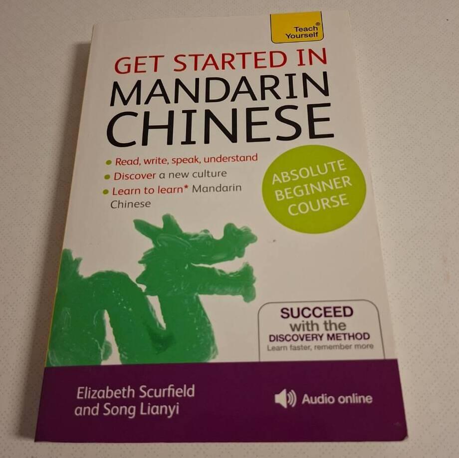 Get Started in Mandarin Chinese Absolute Beginner Course