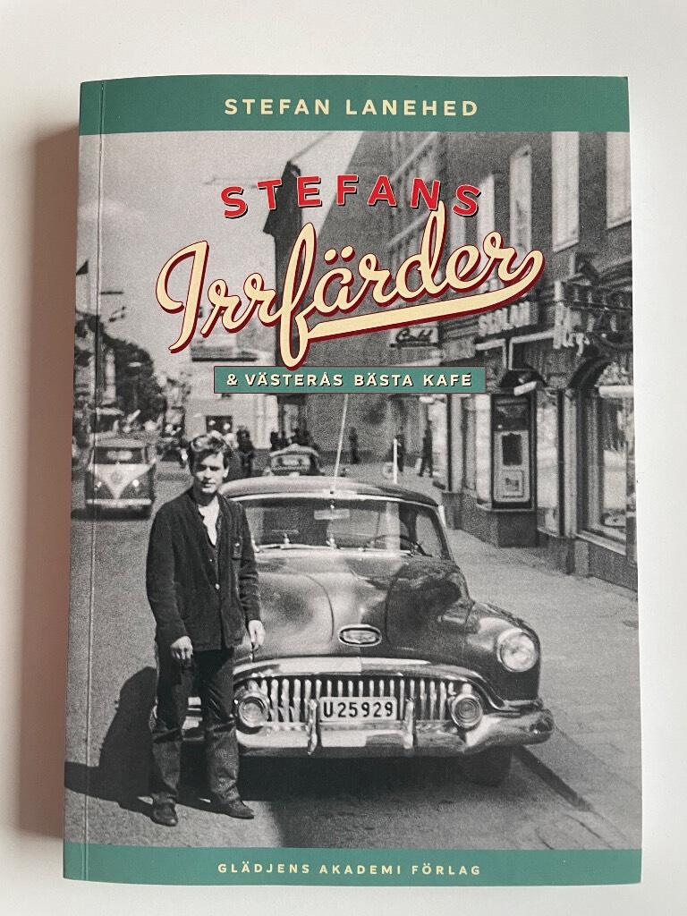 Stefans irrf&auml;rder & V&auml;ster&aring;s b&auml;sta kaf&eacute;