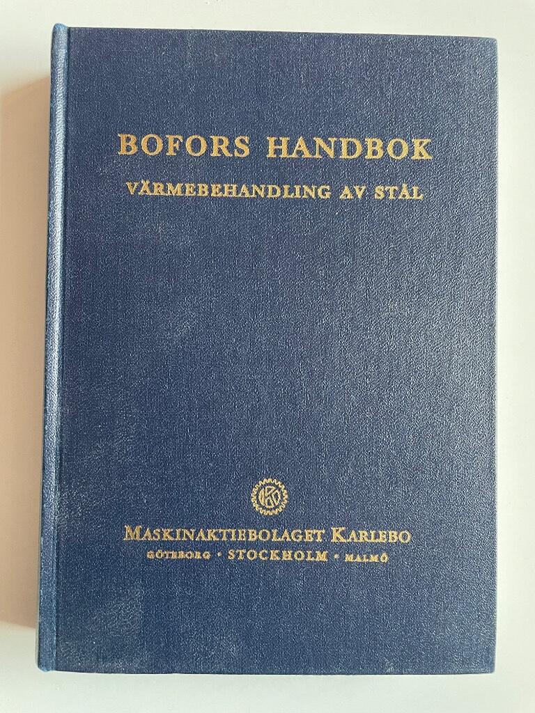 Bofors handbok : v&auml;rmebehandling av st&aring;l