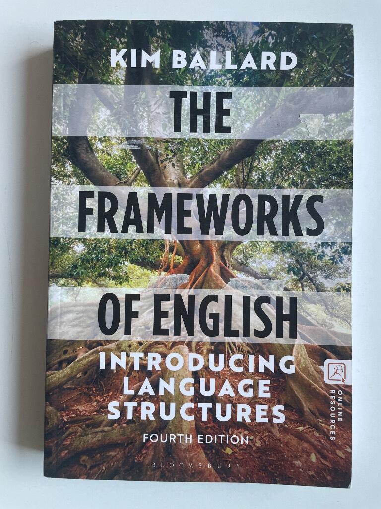 The frameworks of English - Introducing language structures