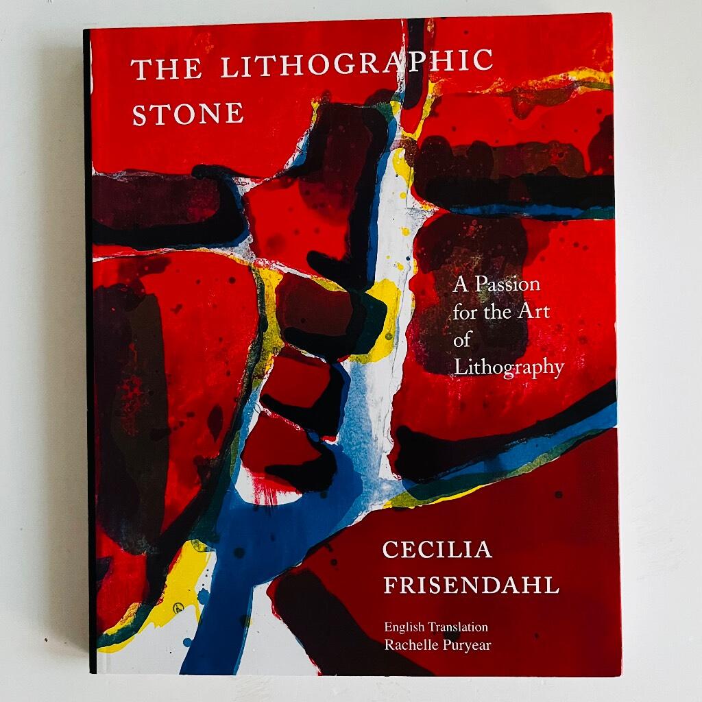 The lithographic stone : a passion for the art of lithography