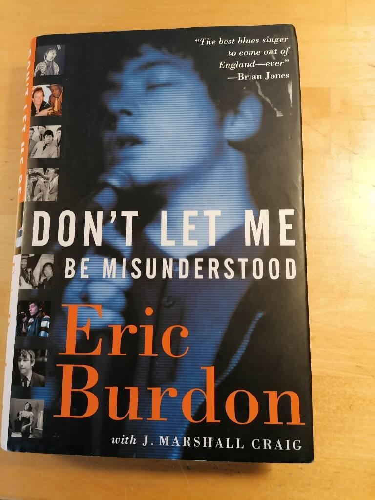 Don't let me be misunderstood - a memoir