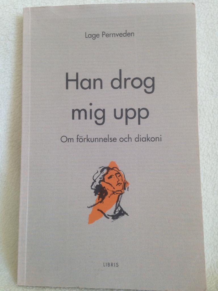 Han drog mig upp