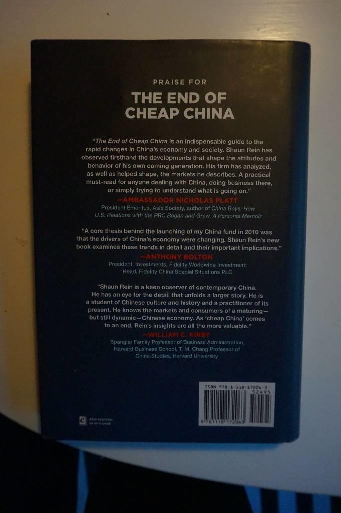 The End of Cheap China: Economic and Cultural Trends that will Disrupt the
