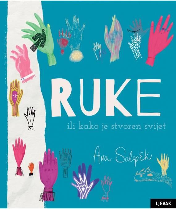 Ruke - ili kako je stvoren svijet