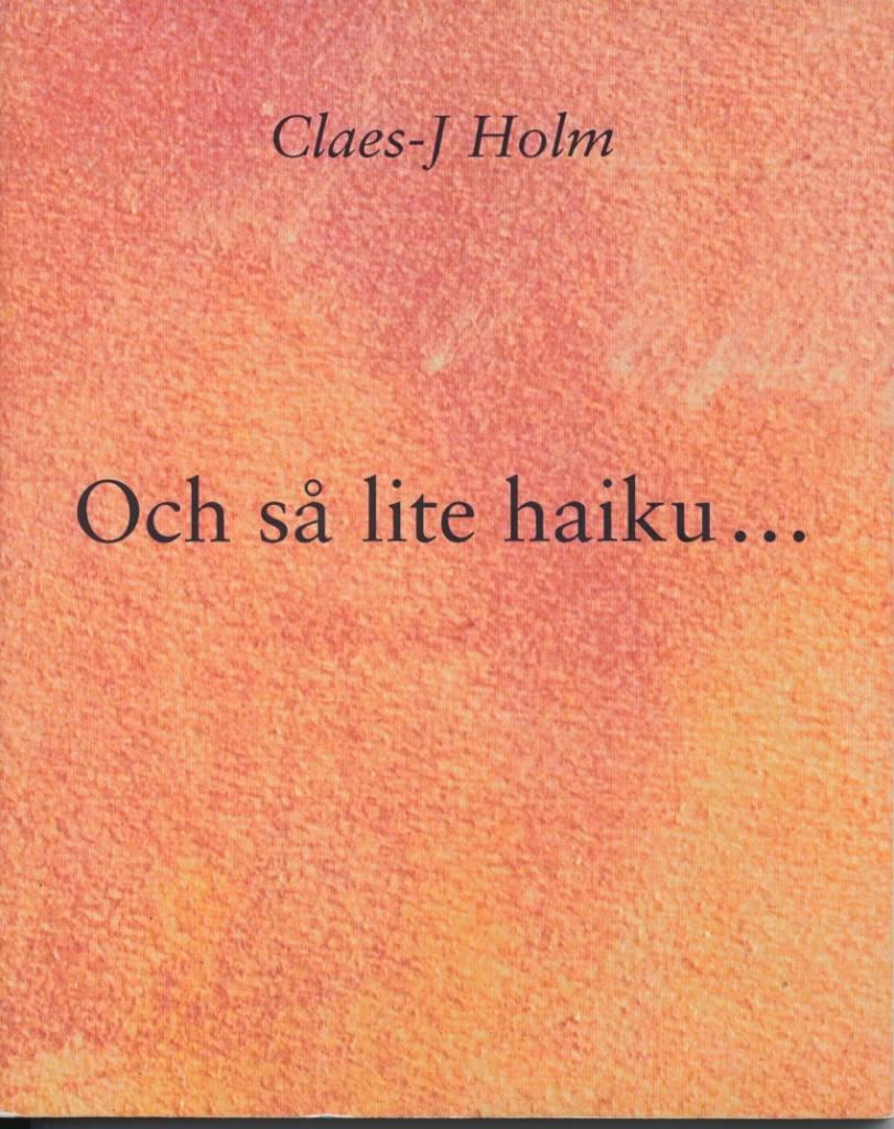 Och s&aring; lite haiku : ett pension&auml;rsn&ouml;je (forts. 2)