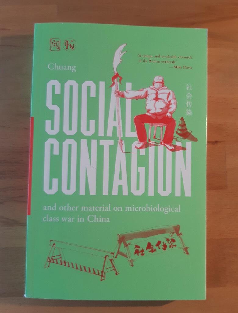 Social Contagion: And Other Material on Microbiological Class War in China