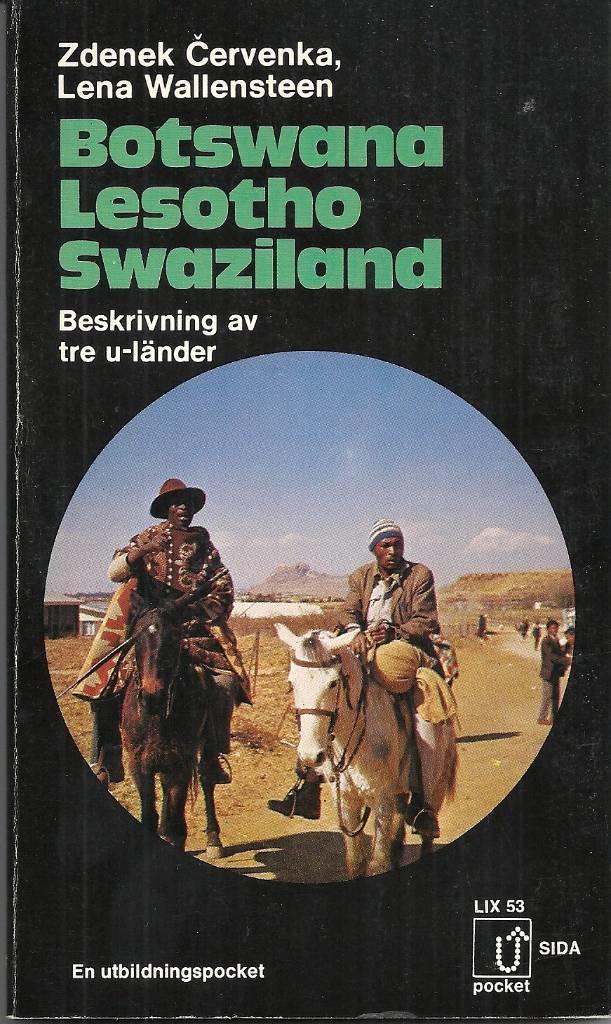 Botswana, Lesotho, Swaziland : beskrivning av tre u-l&auml;nder